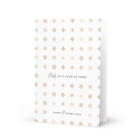 Baby, It's Cold Outside - Happy & Merry Christmas Greeting Card