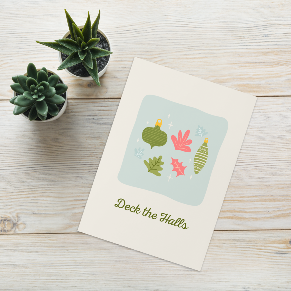Deck the Halls - A Greeting Card About Christmas Spirit