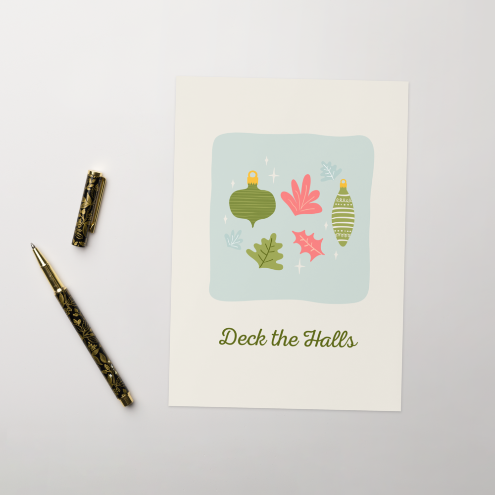 Deck the Halls - A Greeting Card About Christmas Spirit