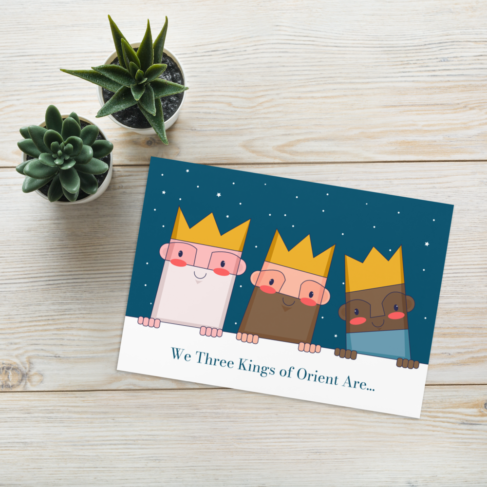 We Three Kings of Orient Are... - Funny Christmas Card for Kids
