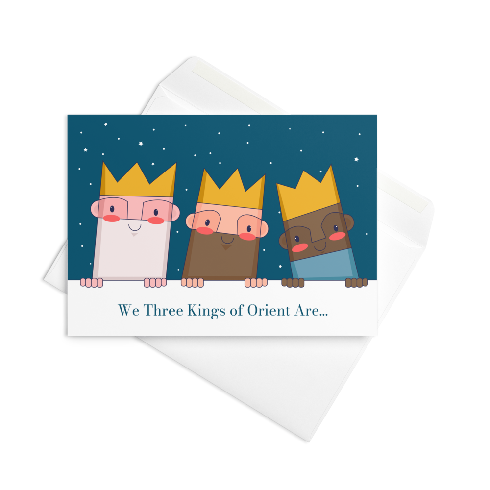 We Three Kings of Orient Are... - Funny Christmas Card for Kids