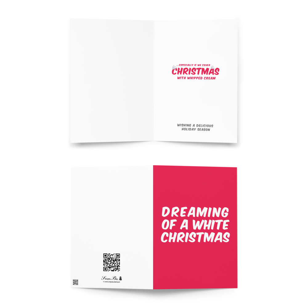 Dreaming of a White (Whipped Cream) Christmas? - Funny Christmas Card for Kids