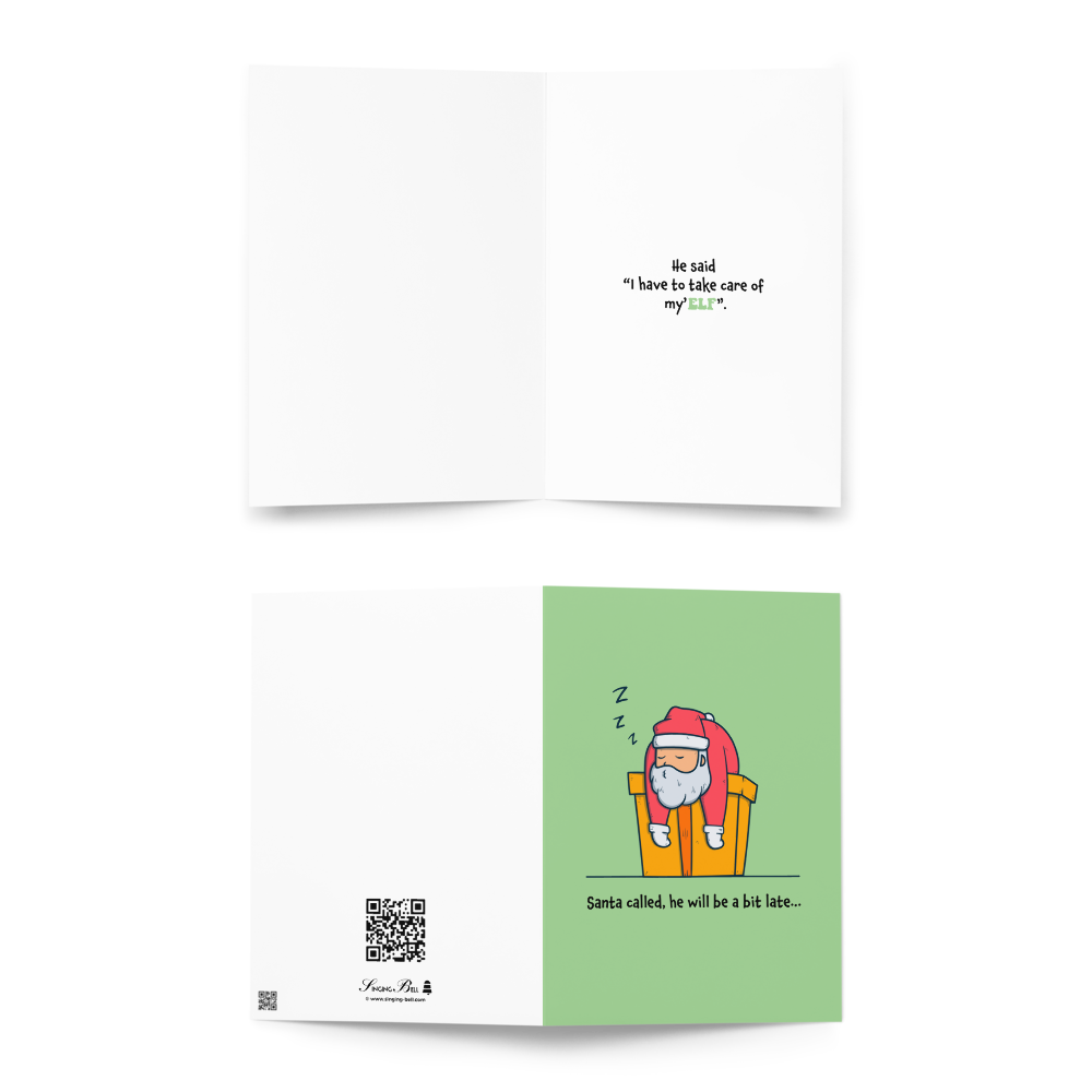 Santa Called, He Will Be a Bit Late - Funny Christmas Card for Kids