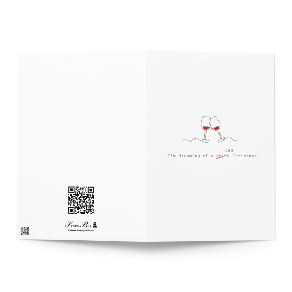 I'm dreaming of a red Christmas - Funny Christmas Card for Wine Lovers