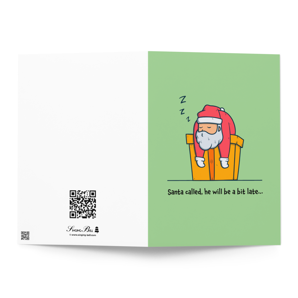 Santa Called, He Will Be a Bit Late - Funny Christmas Card for Kids