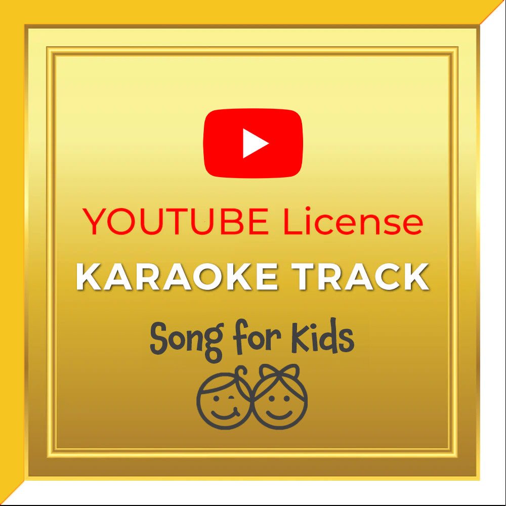 YouTube Music License for Kids Song (instrumental / karaoke)