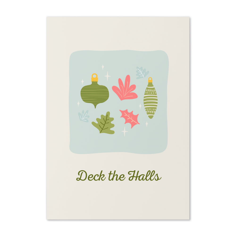 Deck the Halls - A Greeting Card About Christmas Spirit