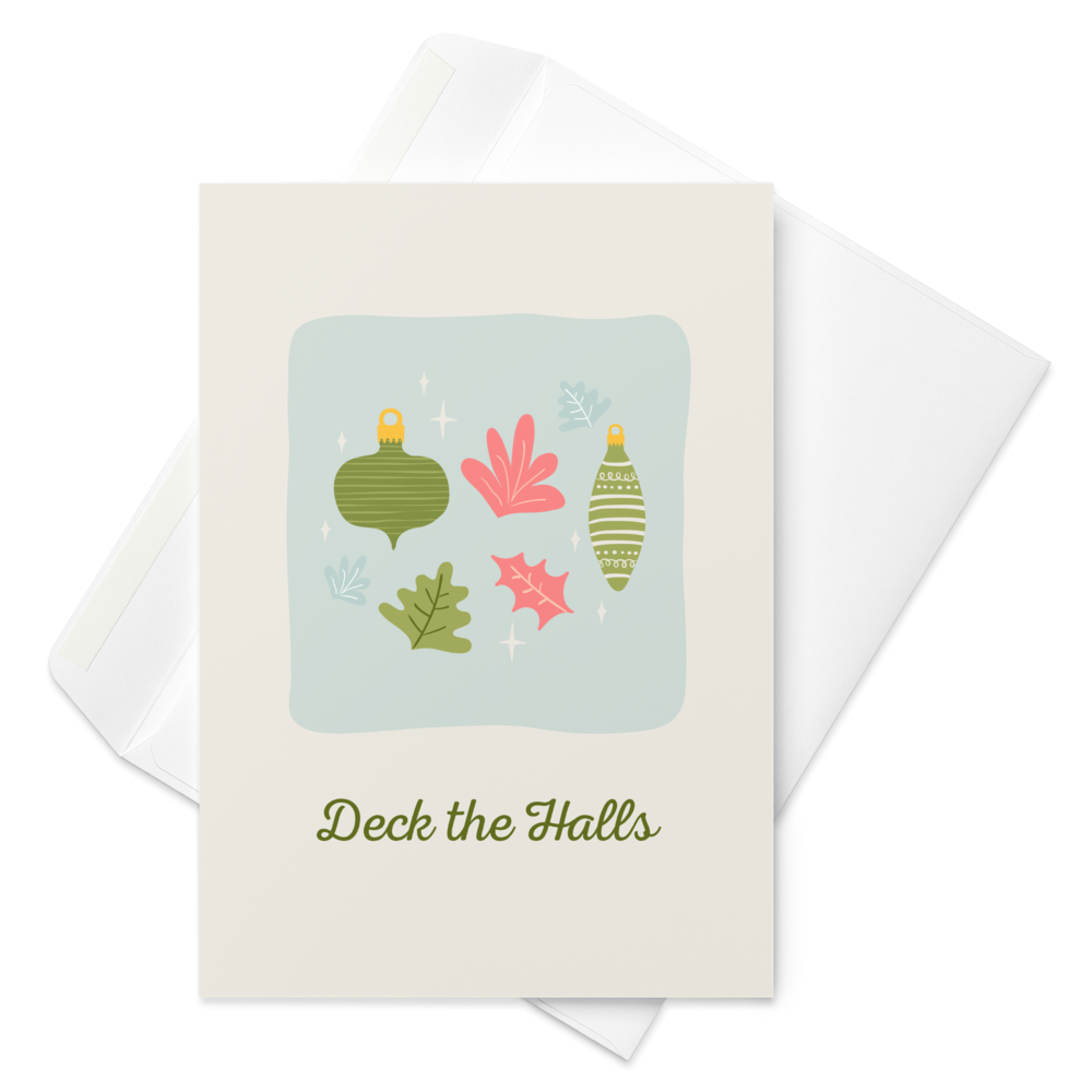 Deck the Halls - A Greeting Card About Christmas Spirit