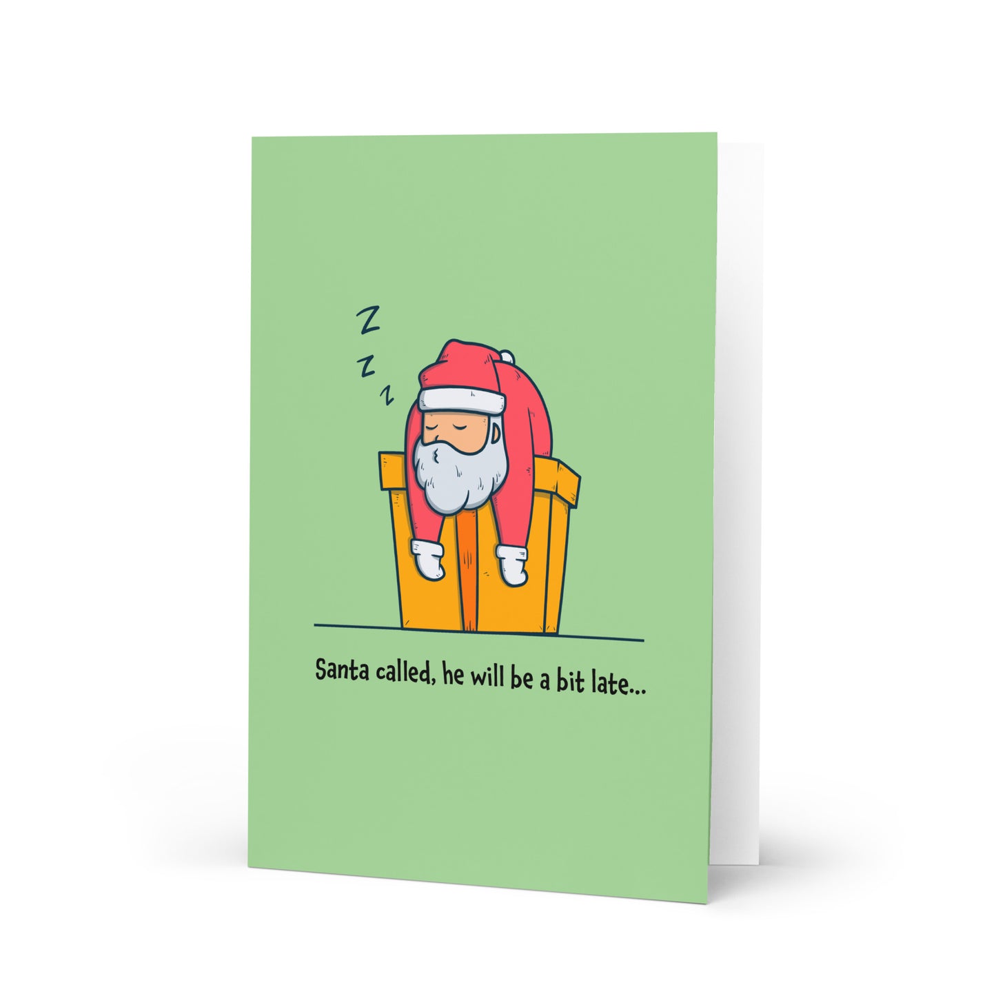 Santa Called, He Will Be a Bit Late - Funny Christmas Card for Kids