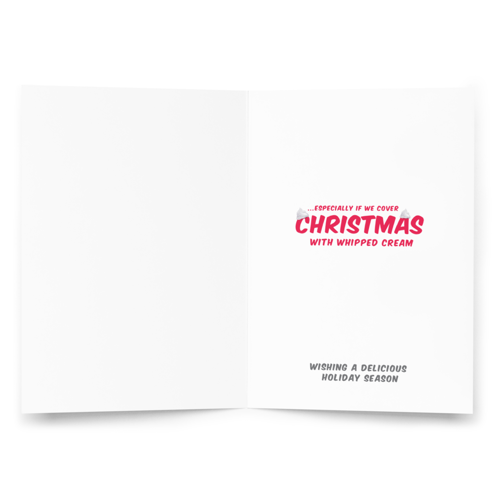 Dreaming of a White (Whipped Cream) Christmas? - Funny Christmas Card for Kids